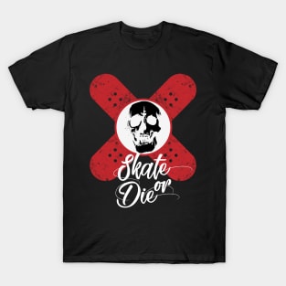 Skate or Die T-Shirt